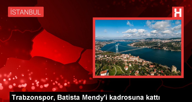 Trabzonspor, Batista Adelino Mendy ile 4+1 yıllık anlaşma sağladı